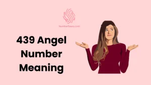 439 Angel Number Meaning