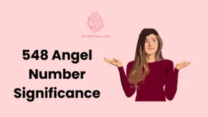 548 Angel Number Significance
