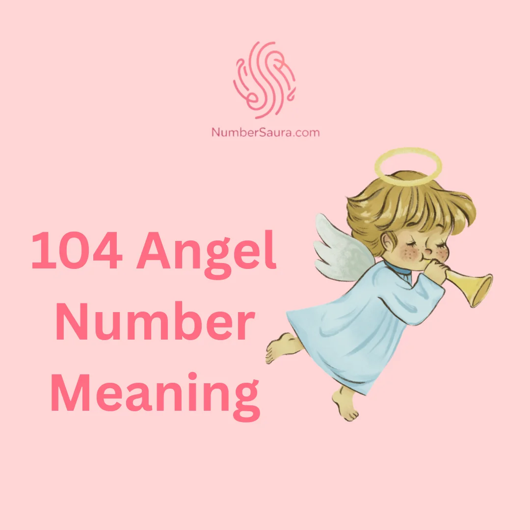 104 Angel Number Meaning