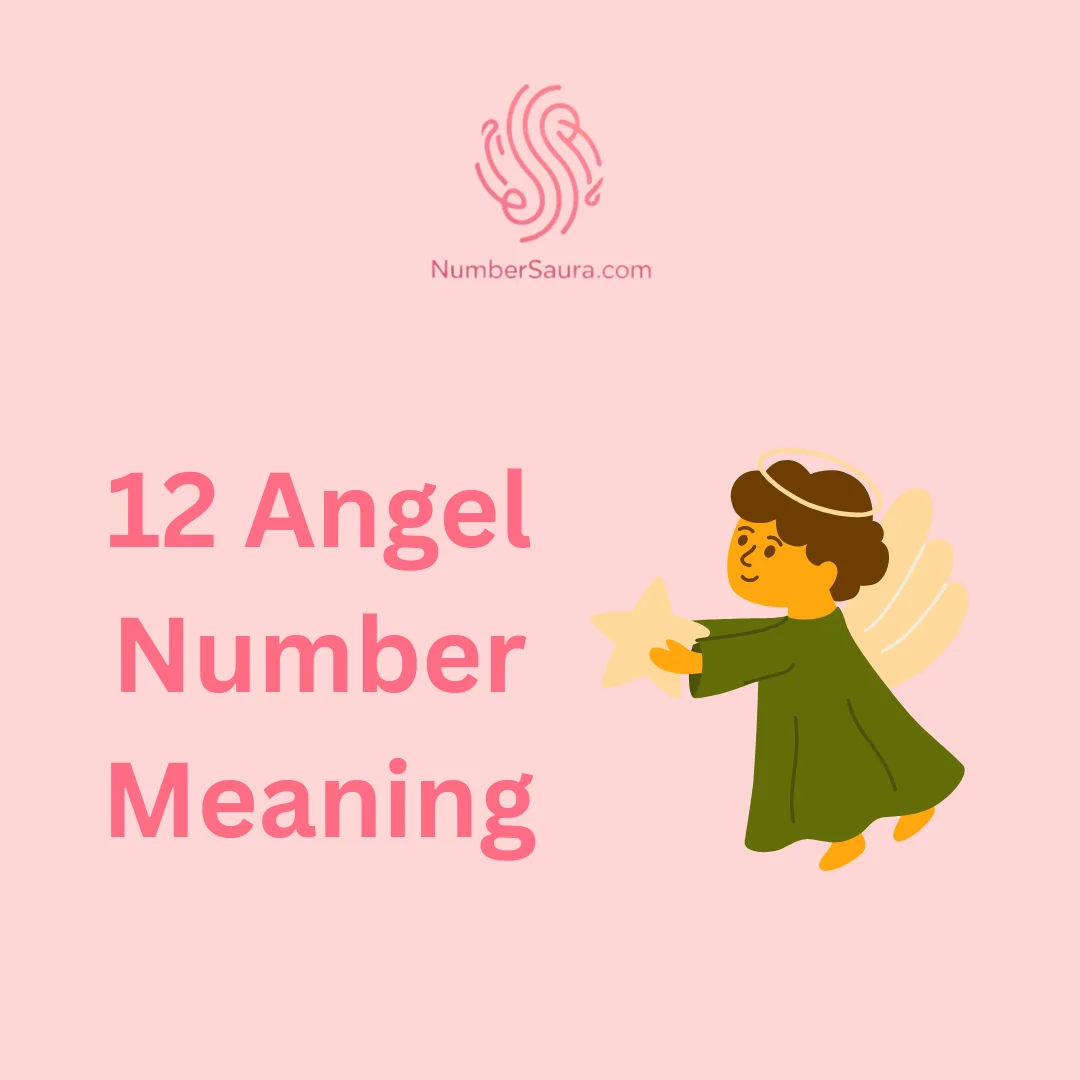 12 Angel Number Meaning
