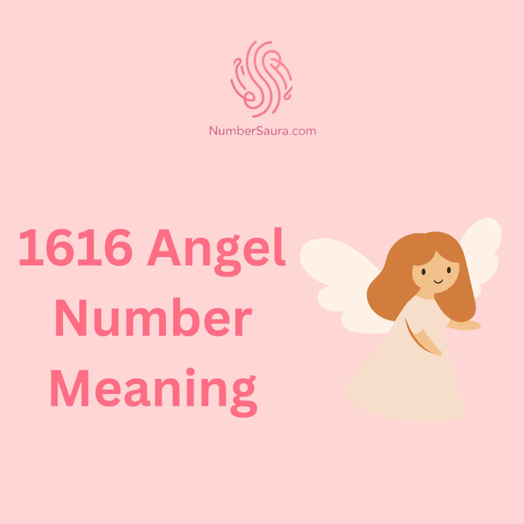 1616 Angel Number Meaning