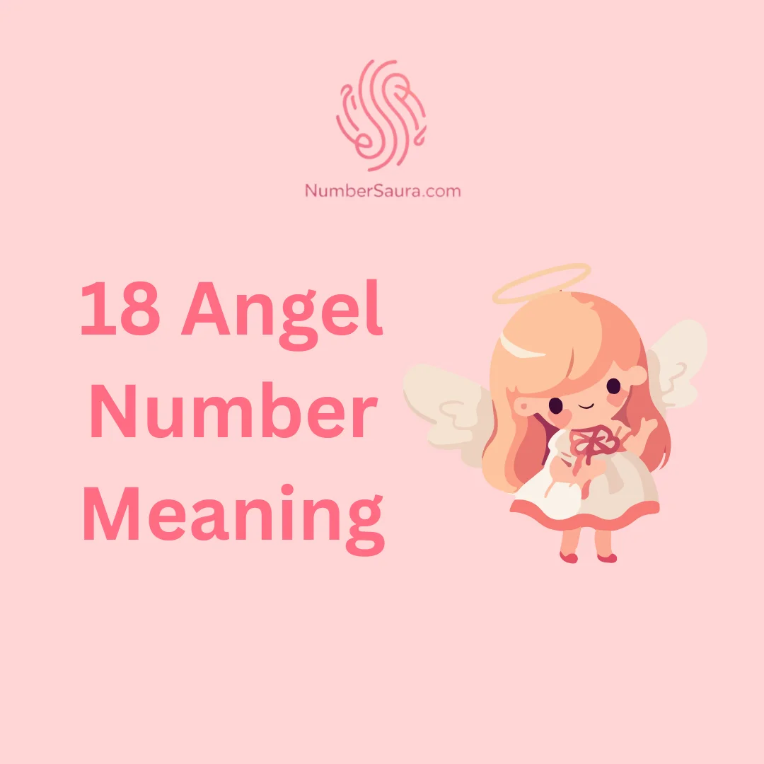 18 Angel Number Meaning