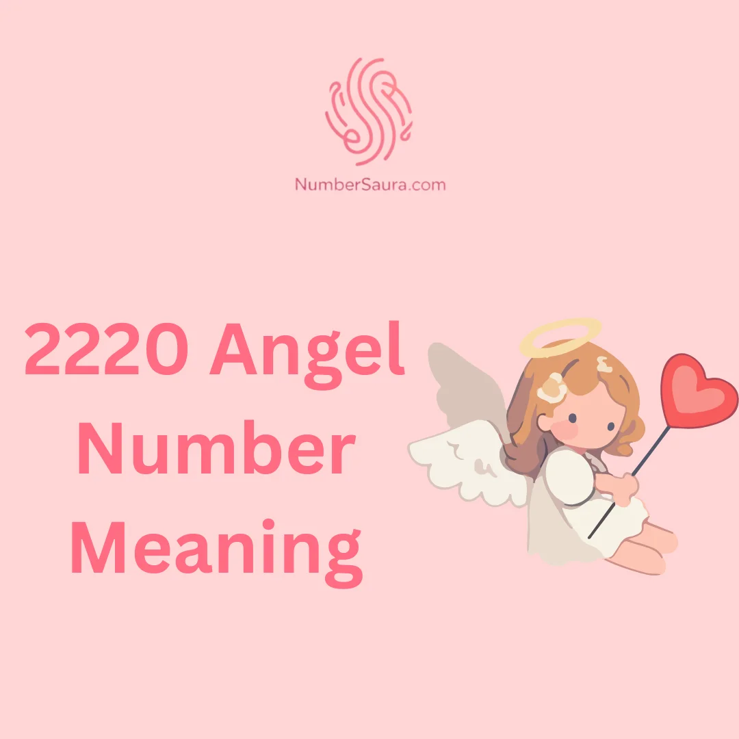 2220 Angel Number Meaning