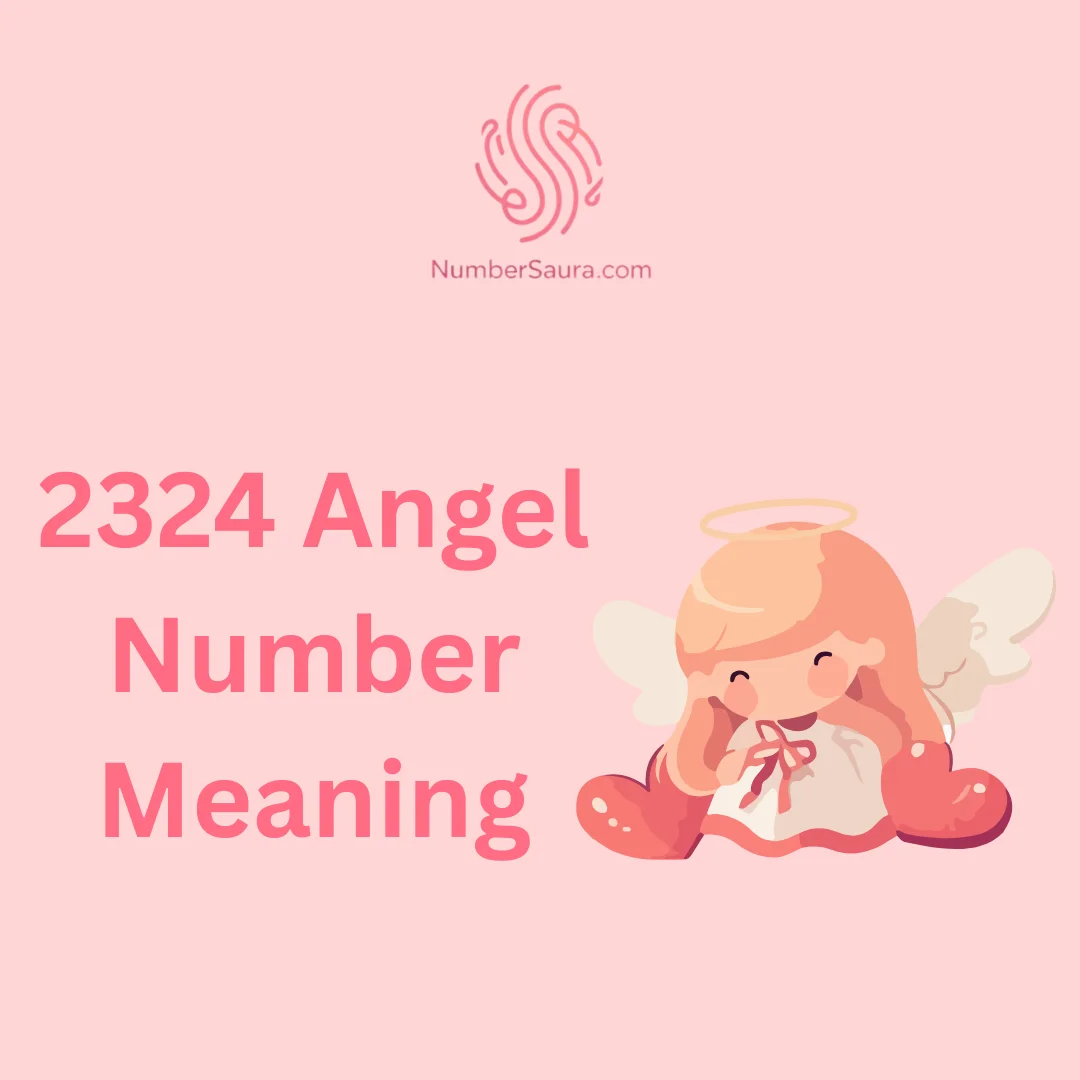 2324 Angel Number Meaning