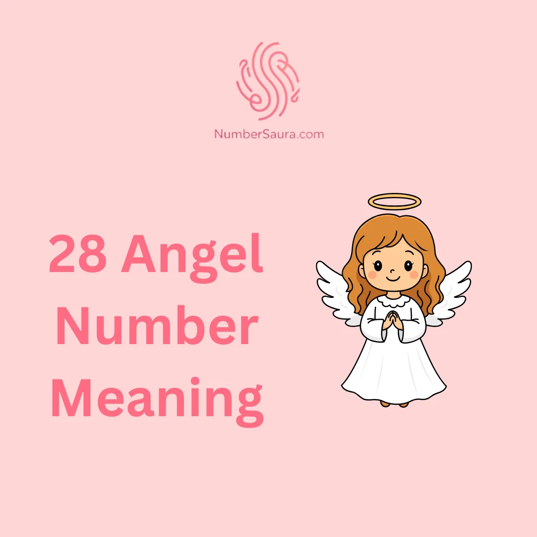 28 Angel Number Meaning