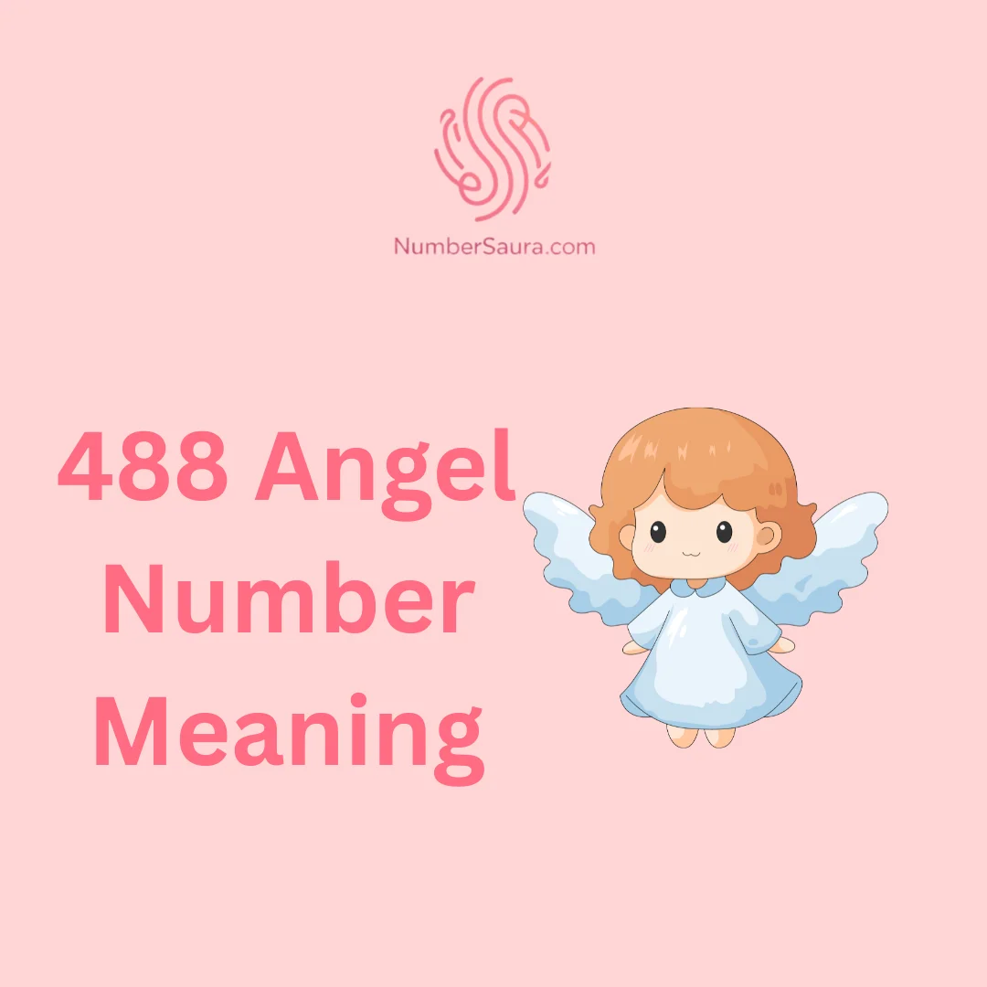 488 Angel Number Meaning