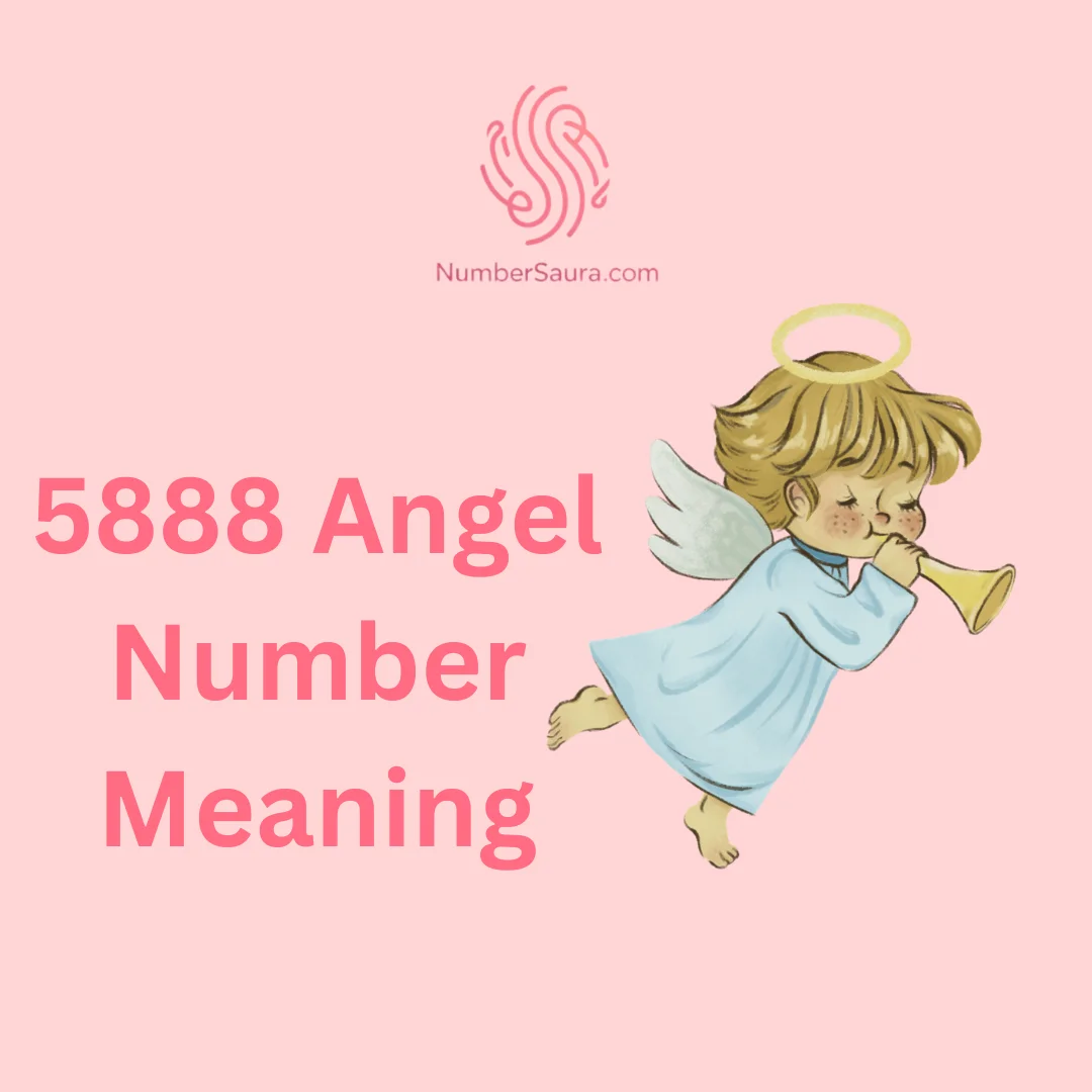 5888 Angel Number Meaning