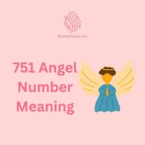 751 Angel Number Meaning