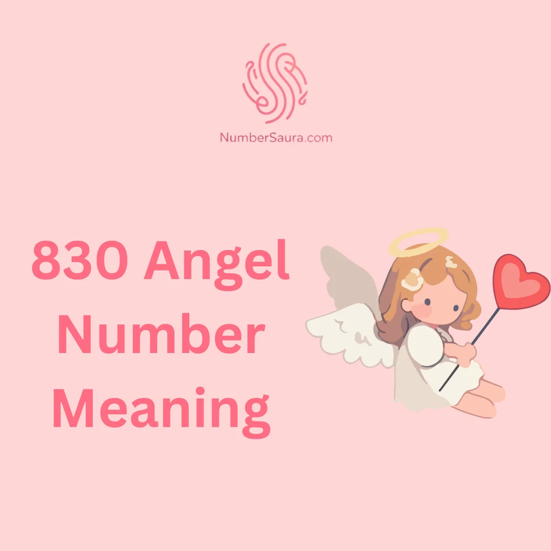 830 Angel Number Meaning
