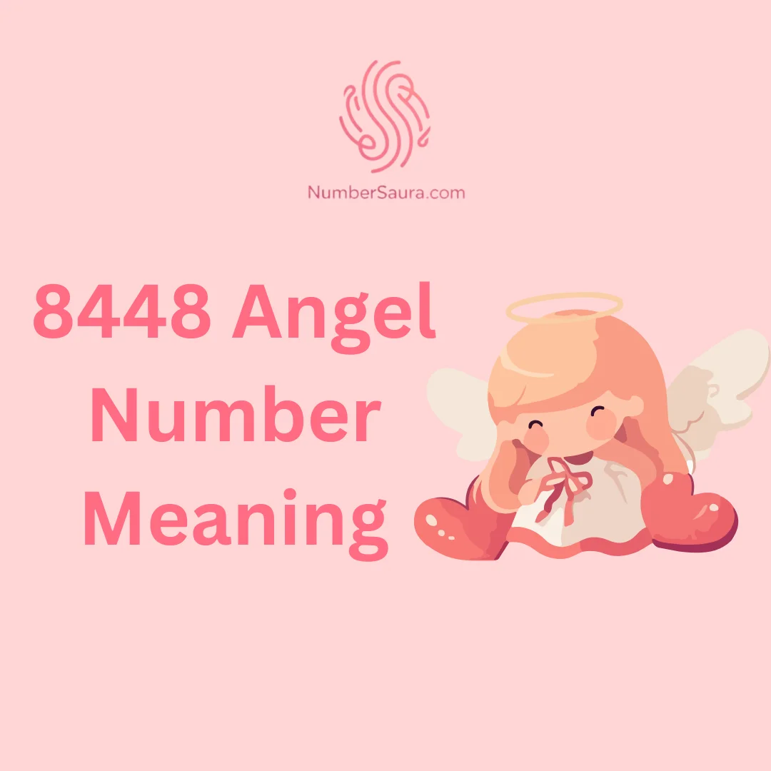 8448 Angel Number Meaning