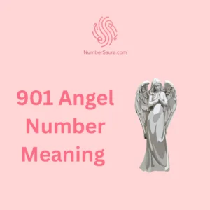 901 Angel Number Meaning 