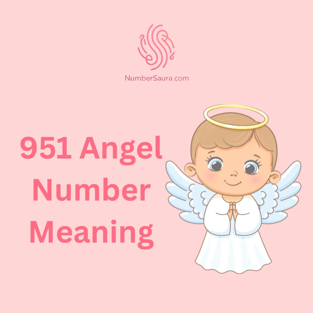 951 Angel Number Meaning